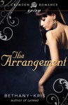 The Arrangement (Crimson Romance) - Bethany-Kris