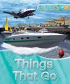 Things That Go - Clive Gifford