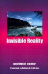 Invisible Reality - Juan Ramón Jiménez