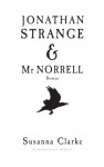 Jonathan Strange & Mr Norrell - Susanna Clarke