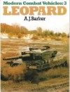 Leopard (Modern Combat Vehicles: 3) - A.J. Barker