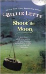 Shoot the Moon - Billie Letts