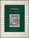 The British Library Guide to Printing: History and Techniques (British Library Guides) - Michael Twyman