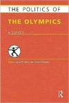 The Politics of the Olympics: A Survey - Gyozo Molnar