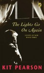 Lights Go On Again - Kit Pearson