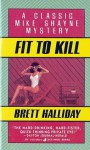 Fit to Kill - Brett Halliday