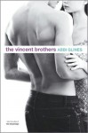 The Vincent Brothers - Abbi Glines