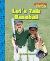 Let's Talk Baseball - Janice Behrens