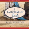 A Tailor-Made Bride - Karen Witemeyer, Nicole Poole