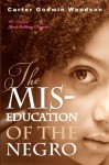 The Mis-Education of the Negro - Carter G. Woodson