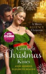 Candlelit Christmas Kisses (Mills & Boon M&B): Captain Moorcroft's Christmas Bride / Governess Under the Mistletoe (Mills & Boon Special Releases) - Anne Herries, Elizabeth Beacon