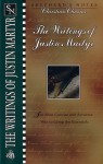 The Writings of Justin Martyr - Justin Martyr, Karen O. Bullock, Justin Martyr, Karen O. Bullock