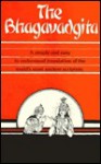 The Bhagavadgita: A Simple and Easy to Understand Translation of the World's Most Ancient Scripture - Mahatma Gandhi