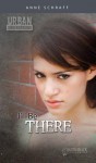 I'll Be There - Anne Schraff