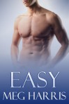 Easy (erotic romance) - Meg Harris