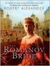 The Romanov Bride - Robert Alexander