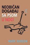 Neobičan događaj sa psom u noći - Mark Haddon