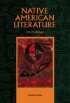 Native American Literature: An Anthology - Lawana Hooper Trout