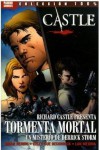 Richard Castle presenta: Tormenta mortal (Derrick Storm, #1) - Richard Castle, Brian Michael Bendis, Kelly Sue Deconninck