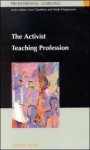 The Activist Teaching Profession - Judyth Sachs, Sachs Judyth