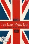 The Long Week-end: A Social History of Great Britain 1918-39 - Robert Graves, Alan Hodge