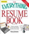 The Everything Resume Book: Create a Winning Resume That Stands Out from the Crowd - Nancy Schuman