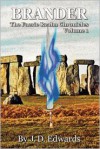 Brander: The Faerie Realm Chronicles Volume 1 - J D Edwards