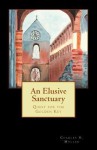 An Elusive Sanctuary: Quest for the Golden Key - Charles H. Muller