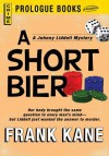 A Short Bier - Frank Kane