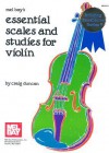 Mel Bay Essential Scales and Studies for Violin - Craig Duncan