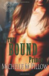 The Bound Prince - Michelle M. Pillow