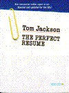 The Perfect Resume - Tom Jackson