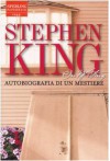 On writing. Autobiografia di un mestiere - Tullio Dobner, Stephen King