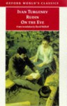 Rudin & On the Eve (Oxford World's Classics) - Ivan Turgenev, David McDuff