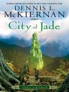City of Jade: A Novel of Mithgar - Dennis L. McKiernan