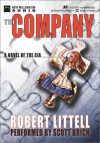 The Company: A Novel of the CIA 1951-91 (Audio) - Robert Littell