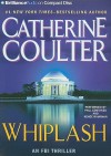 Whiplash (FBI Thriller, #14) - Catherine Coulter