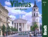 Vilnius with Kaunas: The Bradt City Guide - Howard Jarvis, Neil Taylor