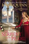 The Serpent and the Pearl (The Borgias, #1) - Kate Quinn