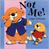Not Me! - Nigel McMullen