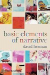 Basic Elements of Narrative - David Herman