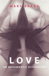 Love: Ethics and Politics from Aristotle to Macintyre - Mary Evans