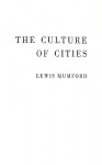 The Culture of Cities (Book 2) - Lewis Mumford