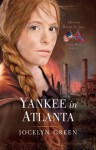 Yankee in Atlanta - Jocelyn Green