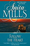 Follow the Heart - Anita Mills