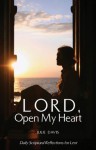 Lord, Open My Heart - Julie Davis