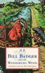 Bill Badger and the 'Wandering Wind' - B.B., Denys Watkins-Pitchford