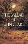 The Ballad of John Clare - Hugh Lupton