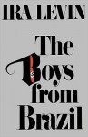 The Boys from Brazil - Simon Vance, Ira Levin