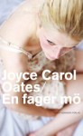 En fager mö - Joyce Carol Oates, Kerstin Gustafsson